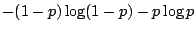 $-(1-p)\log(1-p) - p \log p$